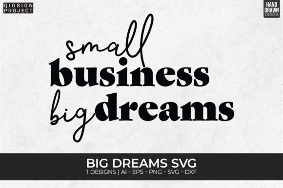 Download Big Dreams Svg, Entrepreneur Svg, Quotes - Entrepreneur svg Collection