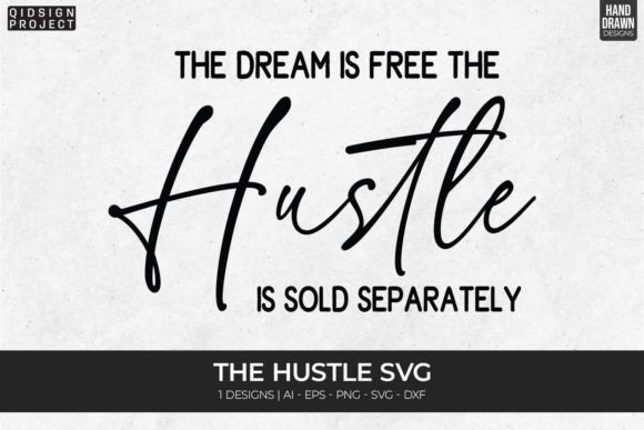 Download The Hustle Svg, Entrepreneur Svg, Quotes - Entrepreneur svg Collection